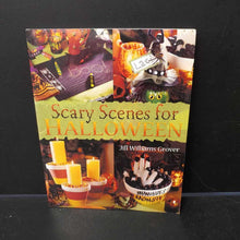 Load image into Gallery viewer, Scary Scenes For Halloween (Jill Williams Grover) -holiday
