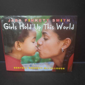 Girls Hold Up This World (Jada Pinkett Smith) -inspirational