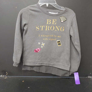 "BE STRONG I whispered to my wifi signal" sweatshirt
