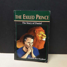 Load image into Gallery viewer, The Story of Daniel (The Exiled Prince) (Elizabeth Rice Handford) -religion series paperback
