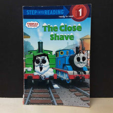Load image into Gallery viewer, The Close Shave (Step Into Reading Level 1) (Thomas &amp; Friends) -reader

