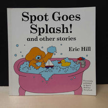 Load image into Gallery viewer, Spot Goes Splash! And Other Stories (Eric Hill) -character
