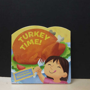 Turkey Time! (Thanksgiving) (Kelly Asbury) -holiday board