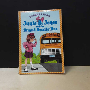 Junie B. Jones and the Stupid Smelly Bus (Barbara Park) -series