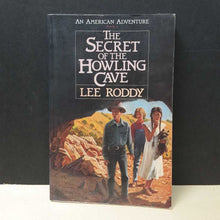 Load image into Gallery viewer, The Secret of the Howling Cave (An American Adventure) (Lee Roddy) -series
