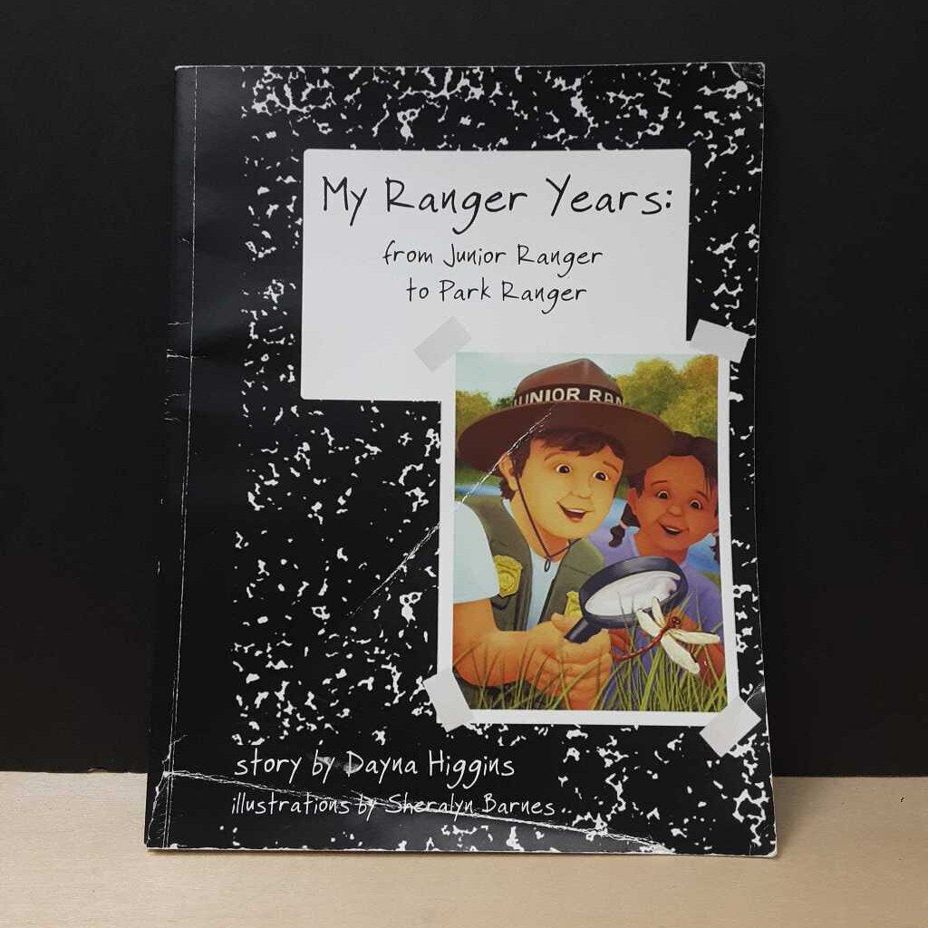 My Ranger Years (Dayna Higgins) (National Parks) -notable place