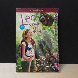 Lea Leads the Way (Lisa Yee) (American Girl) -series