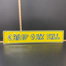 Load image into Gallery viewer, Camp Oak Hill Sign
