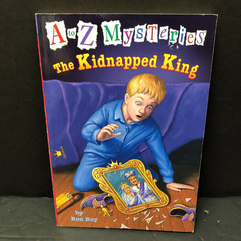 The kidnapped king (A to Z Mysteries) (Ron Roy)-series