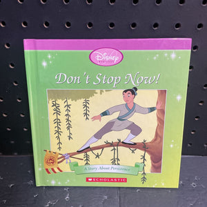 Don't Stop Now(Disney princess Mulan)(Kristen Behrens & Monique Peterson)-character