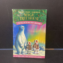 Load image into Gallery viewer, Polar Bears Past Bedtime (Magic Tree House) (Mary Pope Osborne) -series
