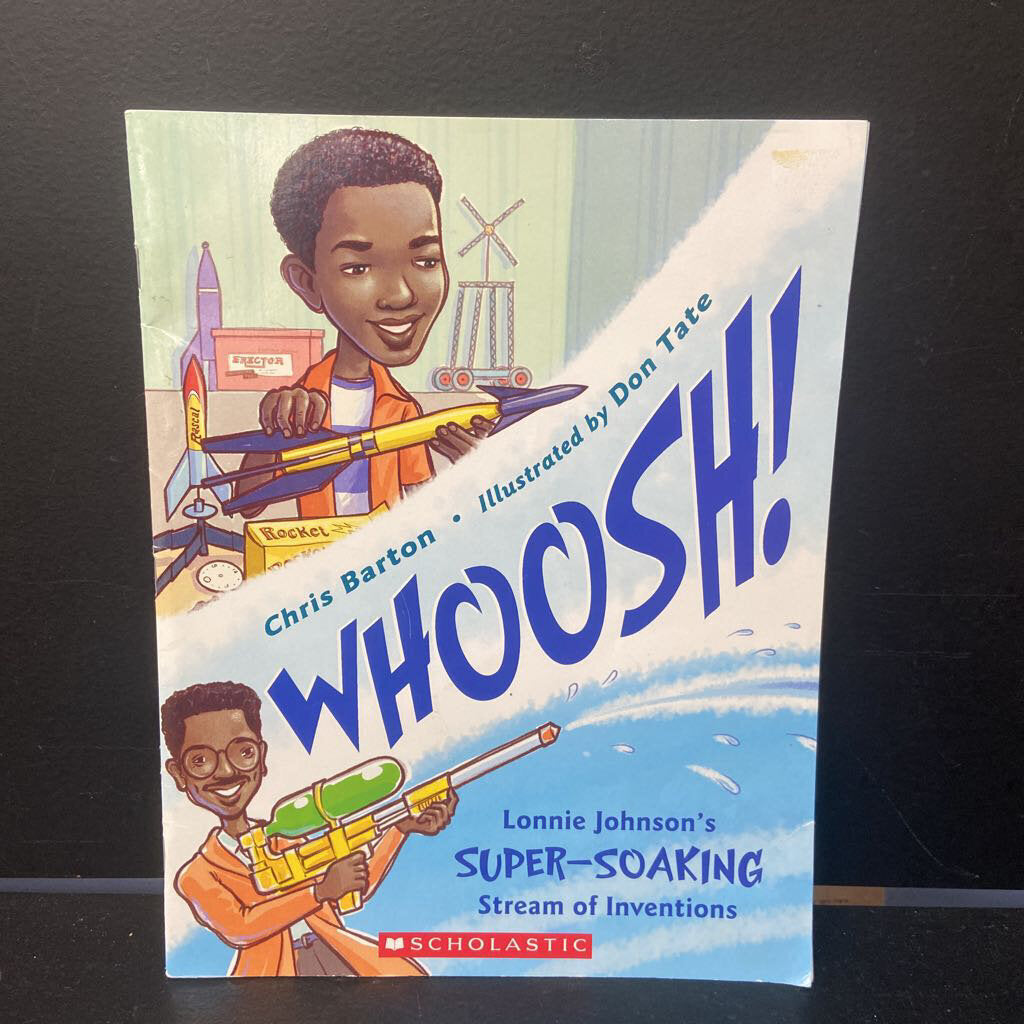 Whoosh! (Chris Barton) (Black History - Lonnie Johnson) -notable person