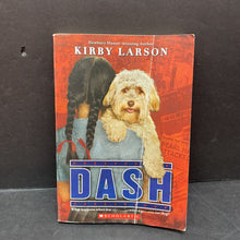 Load image into Gallery viewer, Dash (Kirby Larson) (Dogs of World War II) -series
