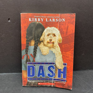 Dash (Kirby Larson) (Dogs of World War II) -series