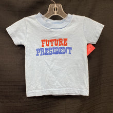 Load image into Gallery viewer, &quot;Future President&quot; Shirt
