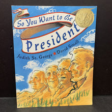 Load image into Gallery viewer, So You Want to Be President (Judith St. George) (USA) -paperback
