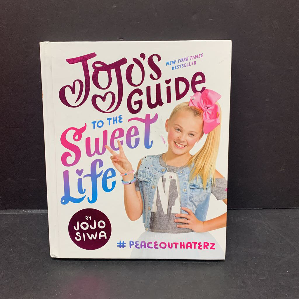 JoJo's Guide to the Sweet Life (JoJo Siwa) -inspirational