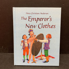 Load image into Gallery viewer, The Emperor&#39;s New Clothes (Hans Christian Andersen) (Fairy Tale) -hardcover
