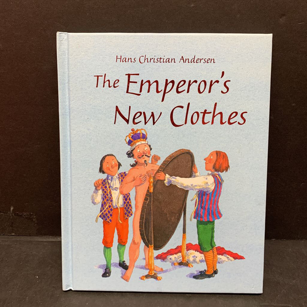 The Emperor's New Clothes (Hans Christian Andersen) (Fairy Tale) -hardcover