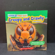 Load image into Gallery viewer, Look &amp; Find Out: Creepy and Crawly Predators (Insects) (Alice B. McGinty) -educational
