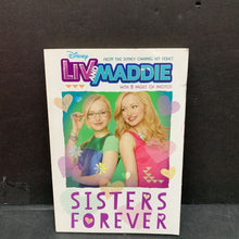 Load image into Gallery viewer, Sisters Forever (Liv and Maddie) (Lexi Ryals) -novelization
