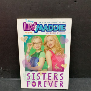 Sisters Forever (Liv and Maddie) (Lexi Ryals) -novelization