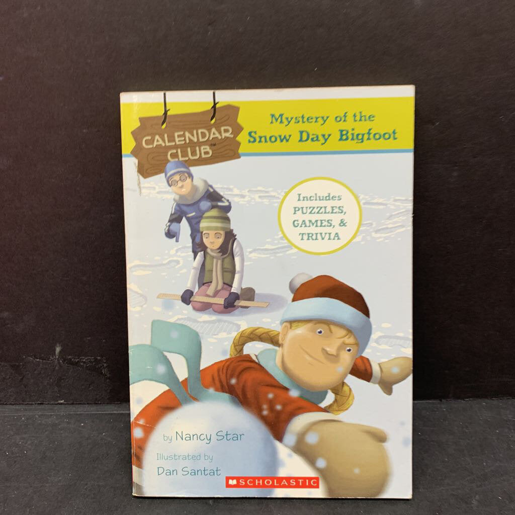 Mystery of the Snow Day Bigfoot (Calendar Club) (Nancy Star) -series