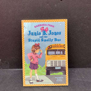 Junie B Jones and the Stupid Smelly Bus (Barbara Park) -series
