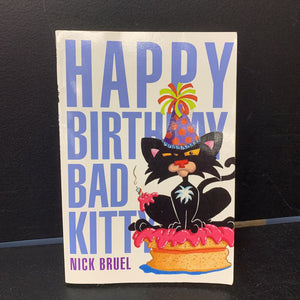 Happy Birthday Bad Kitty (Nick Bruel) -series