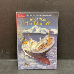 What Was the Titanic (Who HQ) (Stephanie Sabol) -notable event