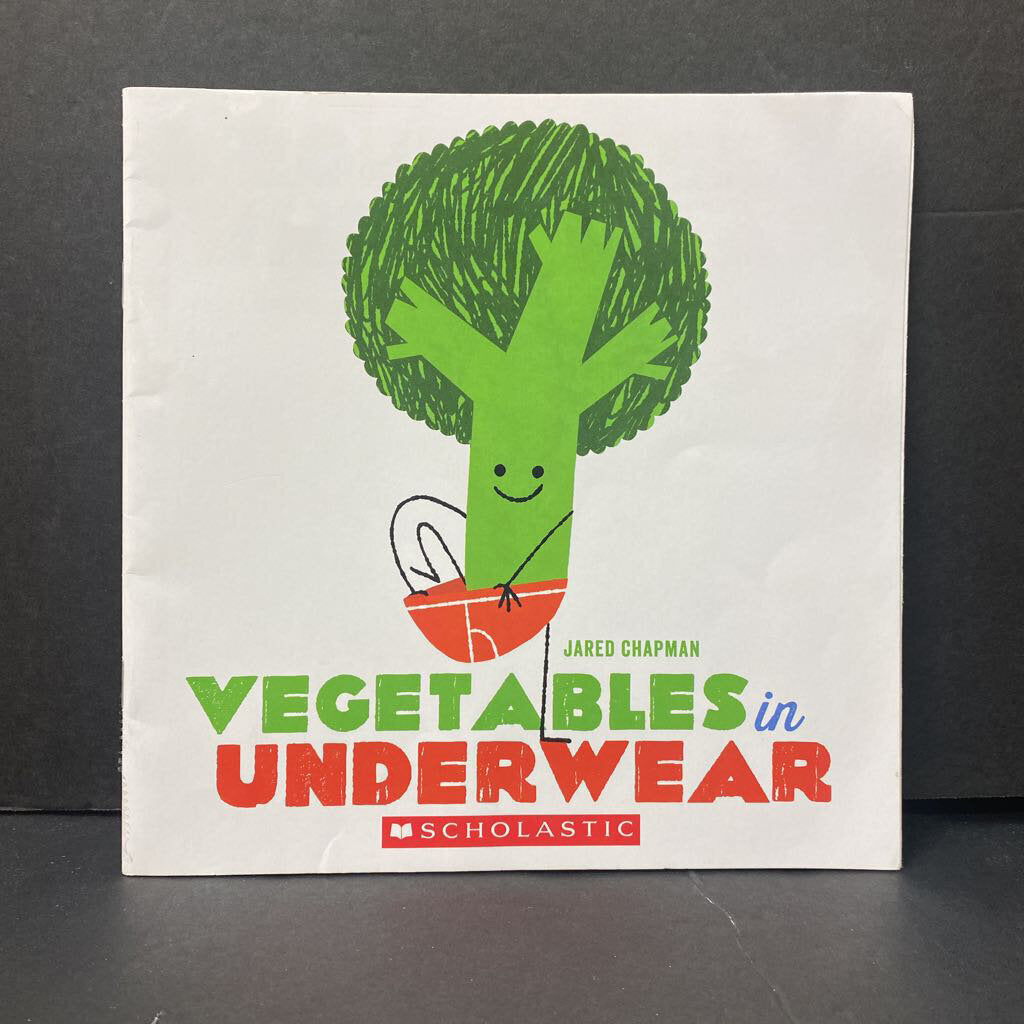 Vegetables in Underwear Jared Chapman paperback