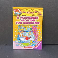 Load image into Gallery viewer, A Fabumouse Vacation for Geronimo (Geronimo Stilton) (Elisabetta Dami) -series
