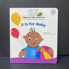 Load image into Gallery viewer, B is for Baby (Baby Einstein: Playful Discoveries) -board
