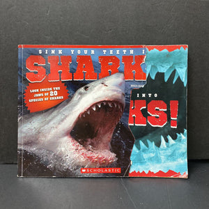 Sink Your Teeth Into Sharks! (David George Gordon) (Sea Animals) -educational