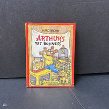 Load image into Gallery viewer, Arthur&#39;s Pet Business (Marc Brown) -hardcover

