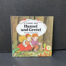 Load image into Gallery viewer, Hansel and Gretel: A Classic Tale (Eduard Jose) (Fairy Tale) -hardcover
