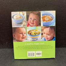 Load image into Gallery viewer, Cooking for Baby: Wholesome, Homemade, Delicious Recipes (Lisa Barnes) -hardcover nursery
