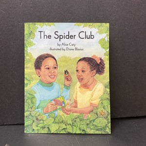 The Spider Club (Collections for Young Scholars) (Alice Cary) (NEW) -reader