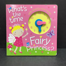 Load image into Gallery viewer, What&#39;s the time Fairy Princess?-board
