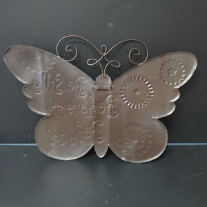 "Be silly. Be honest. Be kind." Butterfly Metal Sign