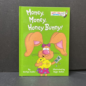 Money, money, Honey Bunny!-dr. seuss