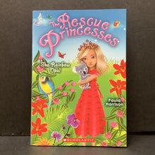 Load image into Gallery viewer, The Rainbow Opal (the rescue princesses) (Paula Harrison)- series
