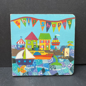 Ship Shapes (Stella Blackstone)-board