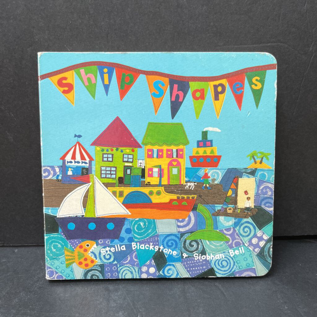 Ship Shapes (Stella Blackstone)-board