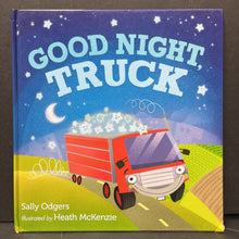 Load image into Gallery viewer, Good Night, Truck (Sally Odgers)-hardcover
