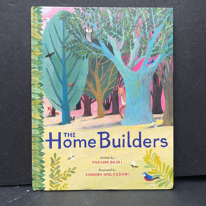 The Home Builders (Varsha Bajaj) -hardcover