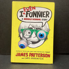 Load image into Gallery viewer, I Even Funnier (Middle School) (james patterson)- series
