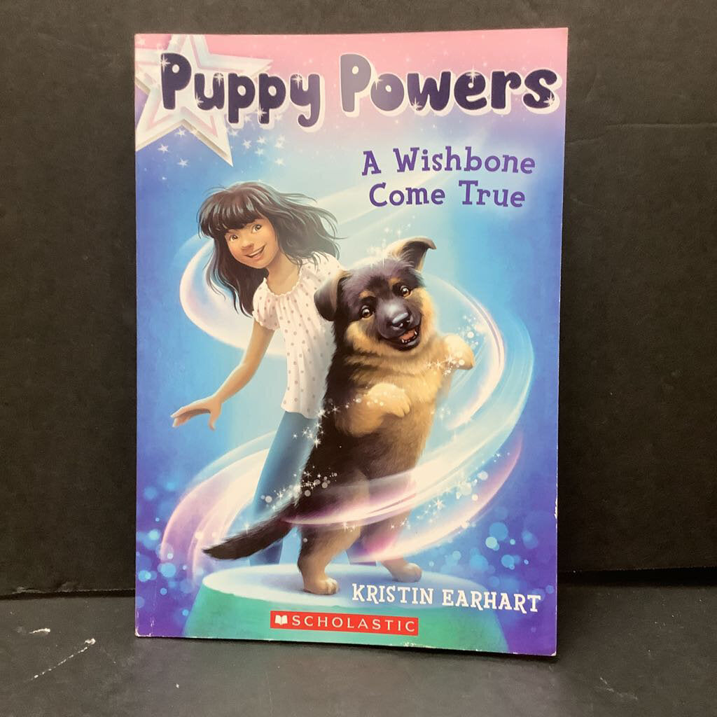 A Wishbone Come True (Puppy Powers)(Kristin Earhart) -series