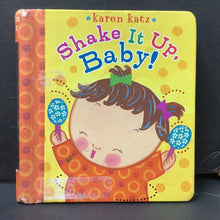 Load image into Gallery viewer, Shake it up, baby! (Karen Katz)-board
