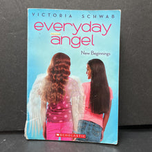 Load image into Gallery viewer, New Beginnings (Everyday Angel) (Victoria Schwab) -series
